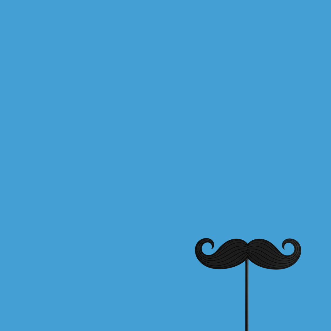 Blue background with a moustache on a stick in the corner