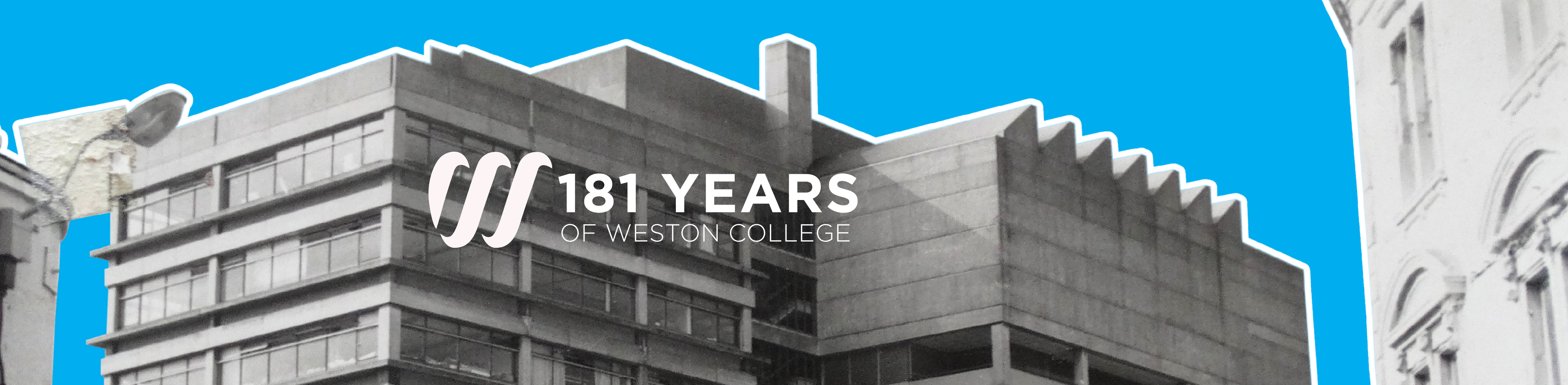 181 Years of Weston College