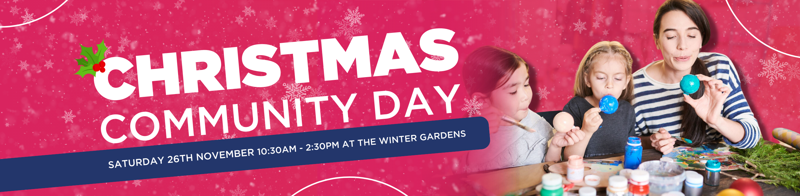 Christmas Community Day at the Winter Gardens on Saturday 26th November between 10:30am to 2:30pm