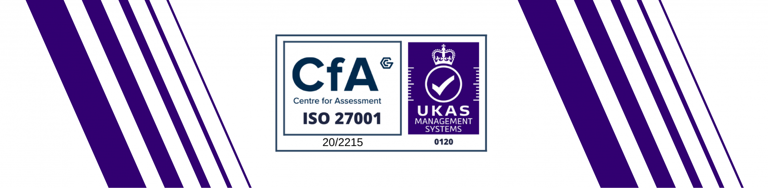 CFA Centre For Assessment ISO 27001 20/2215 UKAS Management Systems 0120